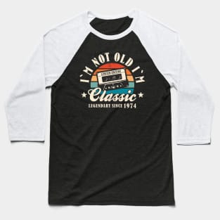 50th Birthday I´m Not Old I´m Classic Mens Baseball T-Shirt